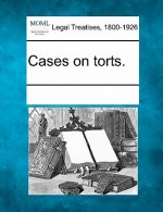 Cases on Torts.