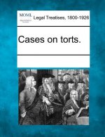 Cases on Torts.