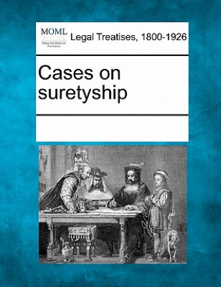 Cases on Suretyship