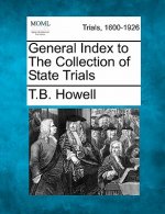 General Index to the Collection of State Trials