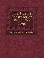Trait de La Construction Des Ponts-Levis
