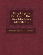 Encyklop Die Der Haut- Und Geschlectskrankheiten...