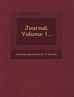 Journal, Volume 1...