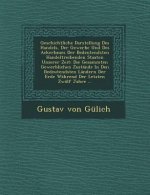 Geschichtliche Darstellung Des Handels, Der Gewerbe Und Des Ackerbaues Der Bedeutendsten Handeltreibenden Staaten Unserer Zeit: Die Gesammten Gewerbli