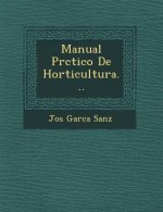 Manual Pr�ctico De Horticultura...