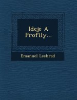 Ideje a Profily...
