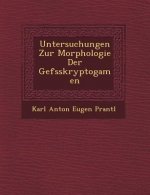 Untersuchungen Zur Morphologie Der Gef Sskryptogamen