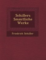 Schillers S Mmtliche Werke