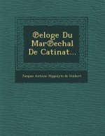 Eloge Du Mar Echal de Catinat...