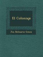El Coloniaje