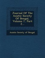 Journal of the Asiatic Society of Bengal, Volume 7, Part 2...