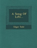 A Song of Life...