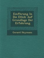 Einf Hrung in Die Ethik Auf Grundlage Der Erfahrung