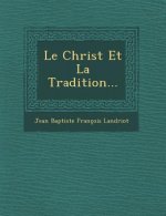 Le Christ Et La Tradition...