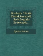 Kisázsia Török Dialektusairól. Székfoglaló Értekezés...