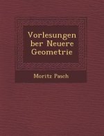 Vorlesungen Ber Neuere Geometrie