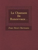 La Chanson de Roncevaux...