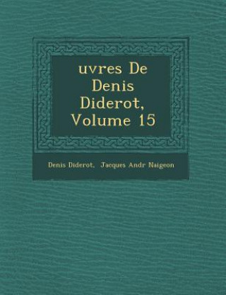 Uvres de Denis Diderot, Volume 15