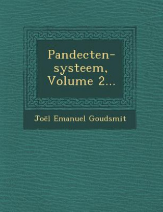 Pandecten-Systeem, Volume 2...