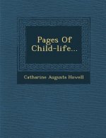 Pages of Child-Life...