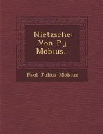 Nietzsche: Von P.J. Mobius...