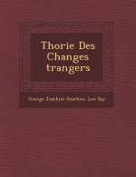 Th Orie Des Changes Trangers