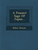 A Peasant Sage of Japan...