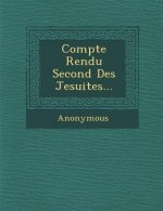 Compte Rendu Second Des Jesuites...