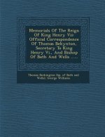 Memorials of the Reign of King Henry VII: Official Correspondence of Thomas Bekynton, Secretary to King Henry VI., and Bishop of Bath and Wells ......