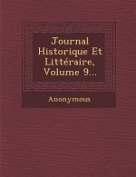 Journal Historique Et Litteraire, Volume 9...