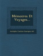 Memoires Et Voyages...