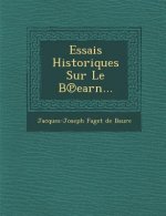 Essais Historiques Sur Le B Earn...