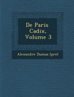 de Paris Cadix, Volume 3