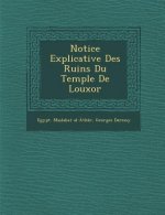 Notice Explicative Des Ruins Du Temple de Louxor