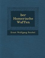 Ber Homerische Waffen