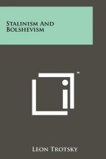 Stalinism And Bolshevism
