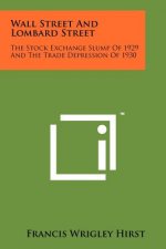 Wall Street And Lombard Street: The Stock Exchange Slump Of 1929 And The Trade Depression Of 1930