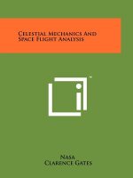 Celestial Mechanics And Space Flight Analysis