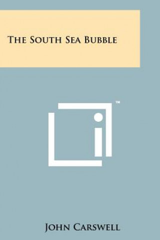 The South Sea Bubble