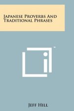 Japanese Proverbs And Traditional Phrases