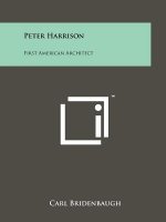 Peter Harrison: First American Architect