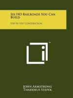 Six HO Railroads You Can Build: Step By Step Construction
