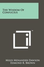 The Wisdom Of Confucius
