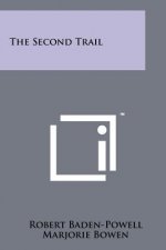 The Second Trail