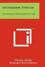 Enchiridion Ethicum: The English Translation Of 1690