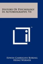 History Of Psychology In Autobiography, V4