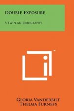 Double Exposure: A Twin Autobiography