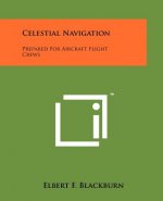 Celestial Navigation: Prepared For Aircraft Flight Crews
