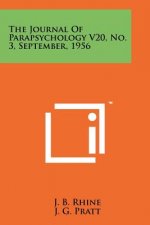 The Journal Of Parapsychology V20, No. 3, September, 1956