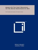 March Of The First Dragoons To The Rocky Mountains In 1835: The Diaries And Maps Of Lemuel Ford